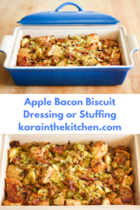 Apple Bacon Biscuit Dressing or Stuffing - karainthekitchen.com