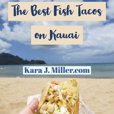 The Best Fish Tacos on Kauai