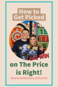 How to Get Picked and Win on The Price is Right